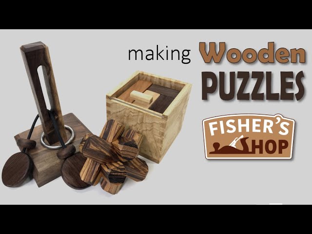 Woodworking: Making Wooden Puzzles