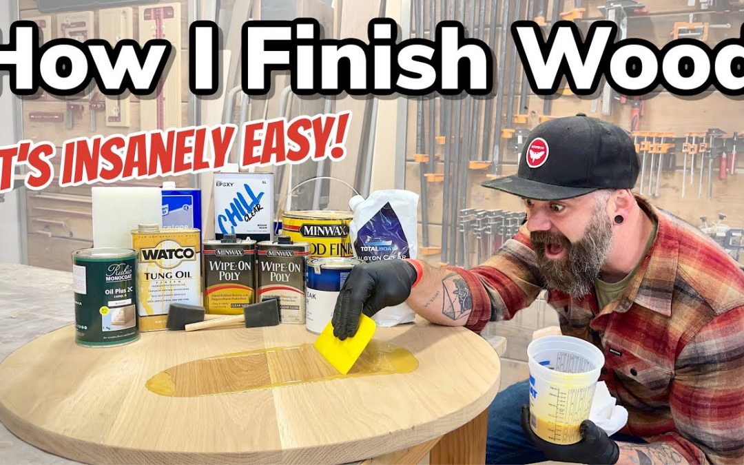 What Wood Finish Should You Use || Impossible to Screw Up Finishing Method
